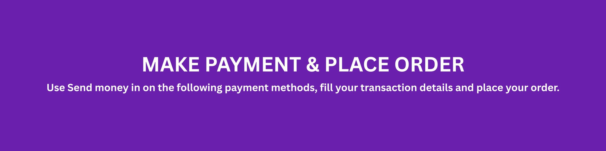 MAKE PAYMENT & PLACE ORDER